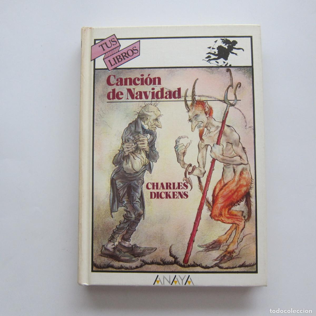 Libros de segunda mano: CANCI&Oacute;N DE NAVIDAD - CHARLES DICKENS (ANAYA) NOVELA