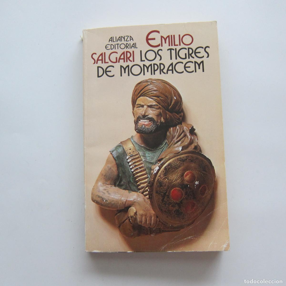 Libros de segunda mano: LOS TIGRES DE MOMPRACEM - EMILIO SALGARI (ALIANZA)NOVELA