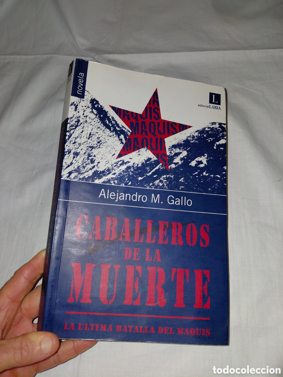 Libros de segunda mano: CABALLEROS DE LA MUERTE.LA ULTIMA BATALLA DEL MAQUIS.ALEJANDRO M.GALLO.1&ordf; NOVELA NEGRA SOBRE EL MAQU