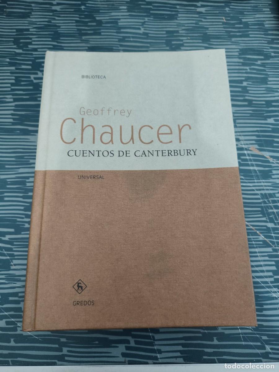 Libros de segunda mano: CUENTOS DE CANTERBURY, GEOFFREY CHAUCER, GREDOS EDITORIAL,646 P&Aacute;GINAS.
