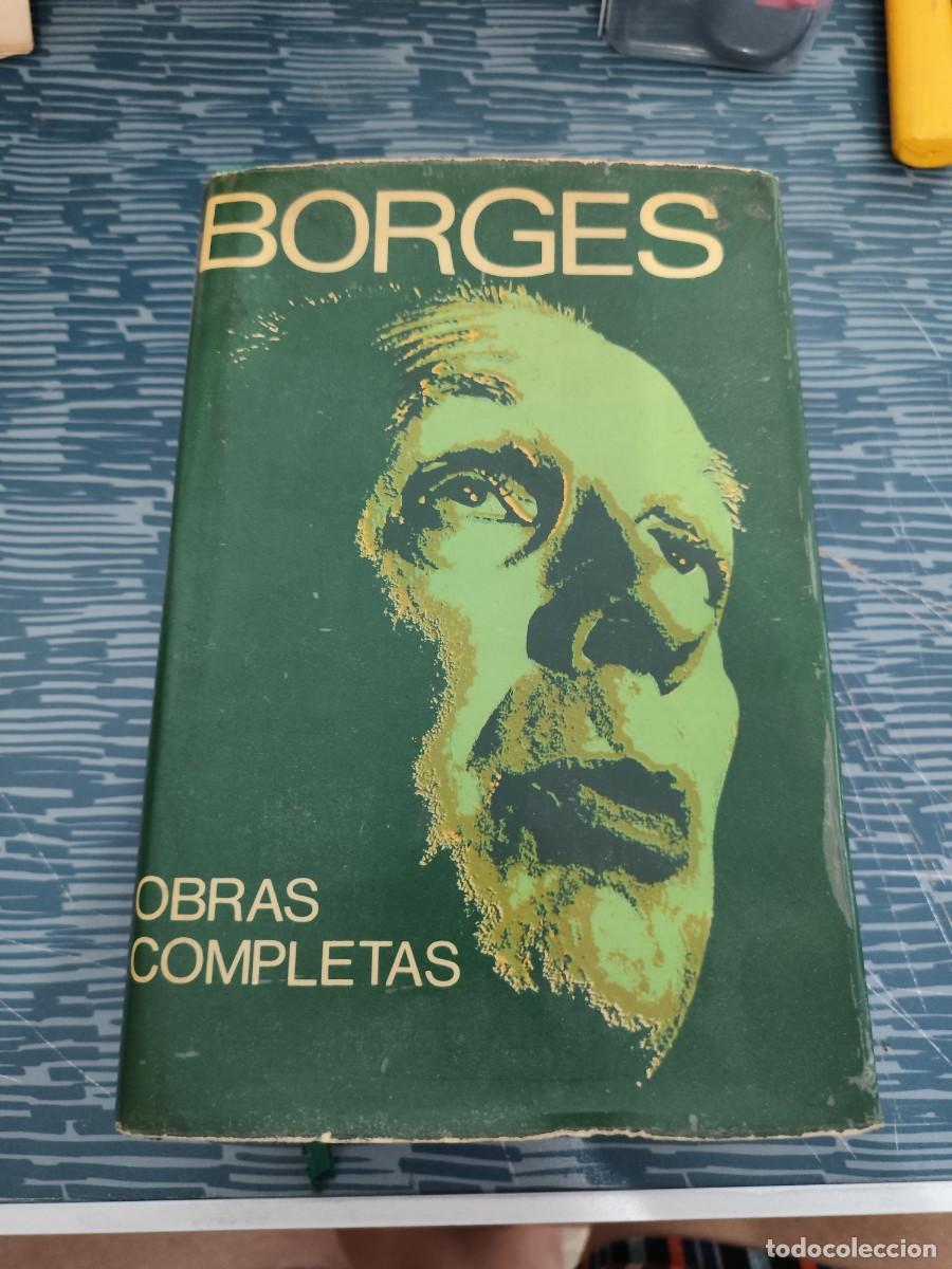 Libros de segunda mano: OBRAS COMPLETAS, JORGE LUIS BORGES,EMECE EDITORES,1974,1161 P&Aacute;GINAS.