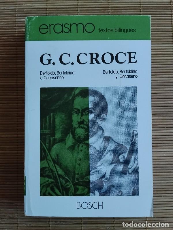 Libros de segunda mano: Bertoldo, Bertoldino e Cacasenno - Giulio Cesare Croce - Ed. Bosch, 1983 - Texto Biling&uuml;e
