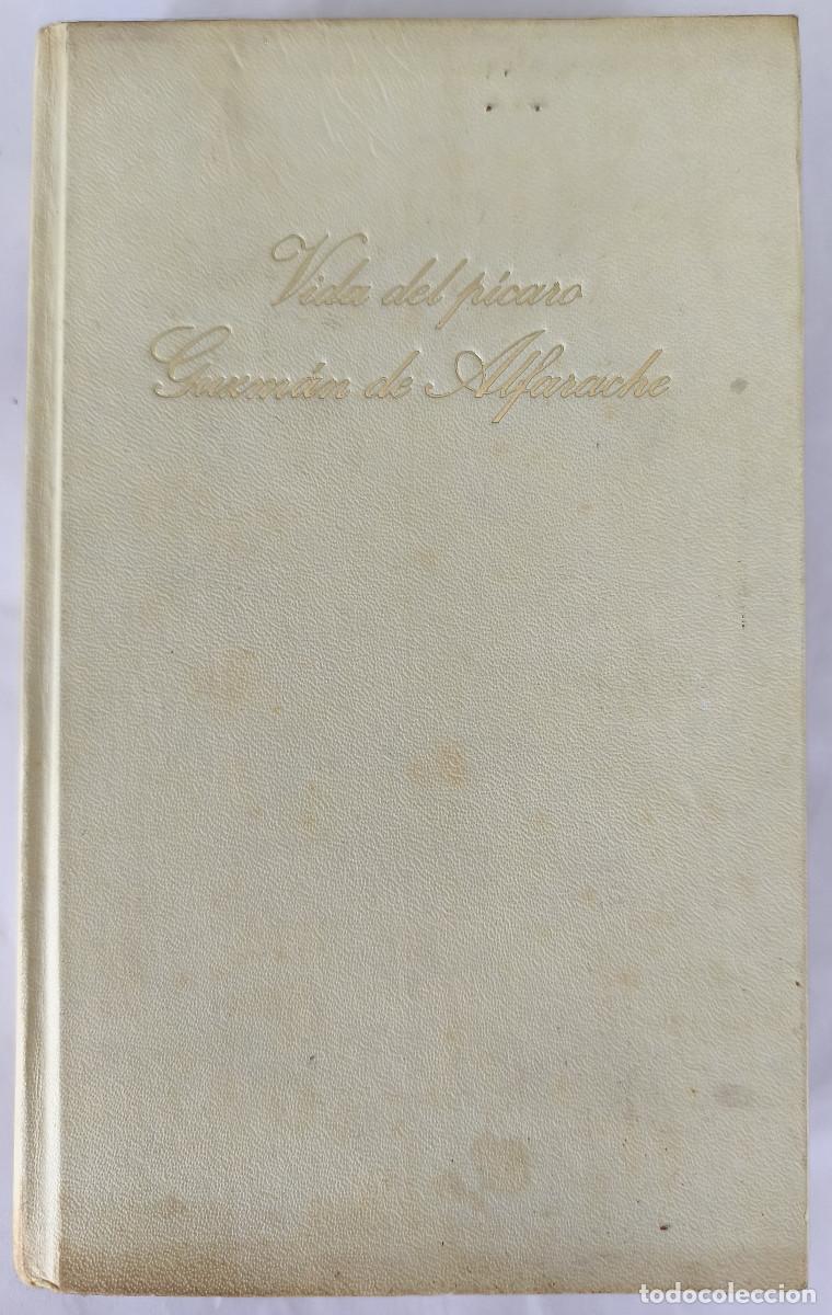 Libros de segunda mano: VIDA DEL P&Iacute;CARO GUZM&Aacute;N DE ALFARACHE - Mateo Aleman - Circulo de Lectores 1975 - Tapa Dura