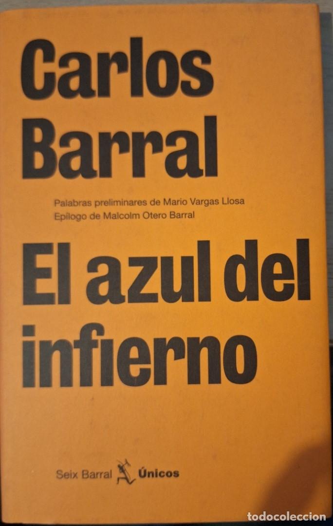 Gebrauchte B&uuml;cher: EL AZUL DEL INFIERNO. - BARRAL, Carlos.