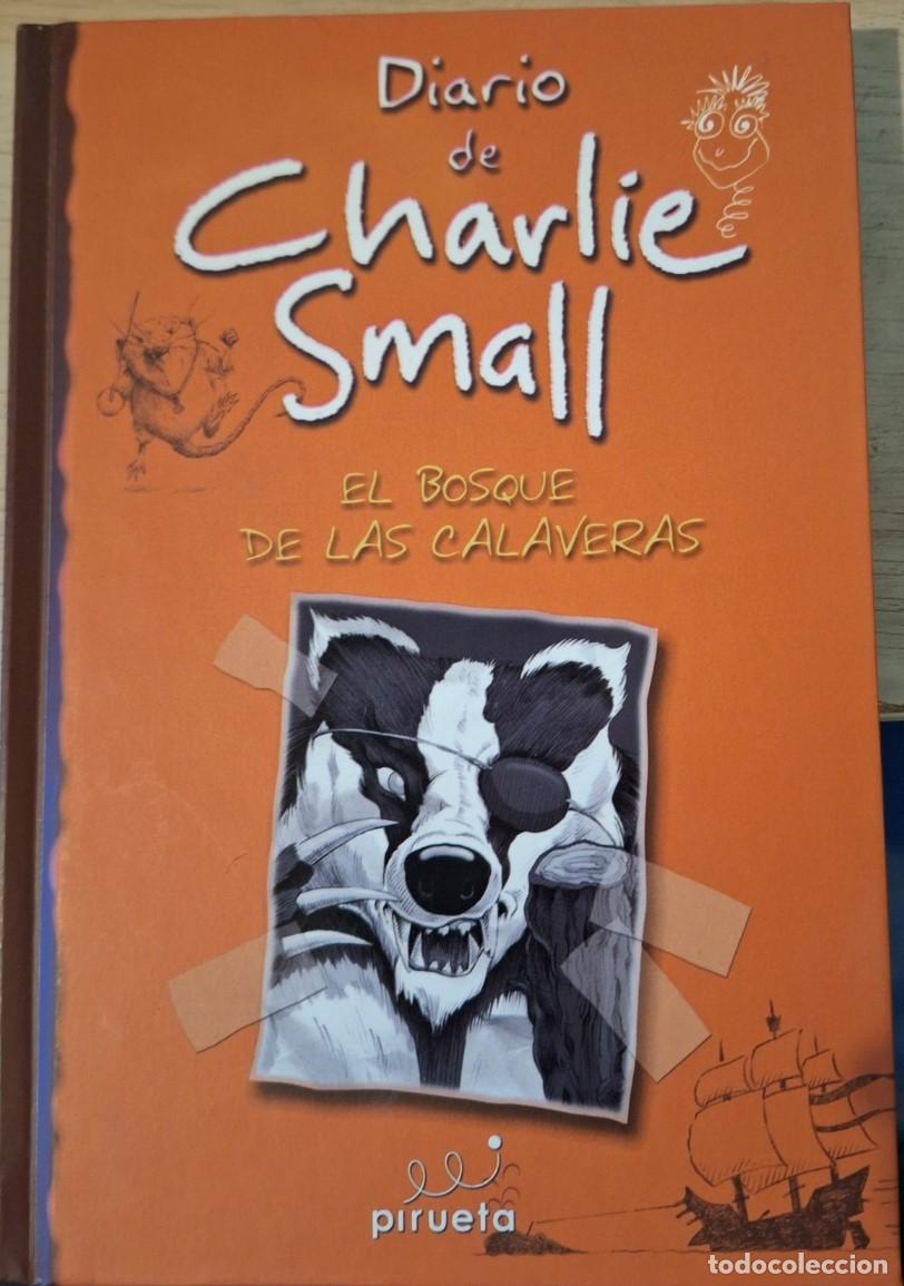 Libros de segunda mano: DIARIO DE CHARLIE SMALL. EL BOSQUE DE LAS CALAVERAS. - SMALL, Charlie.