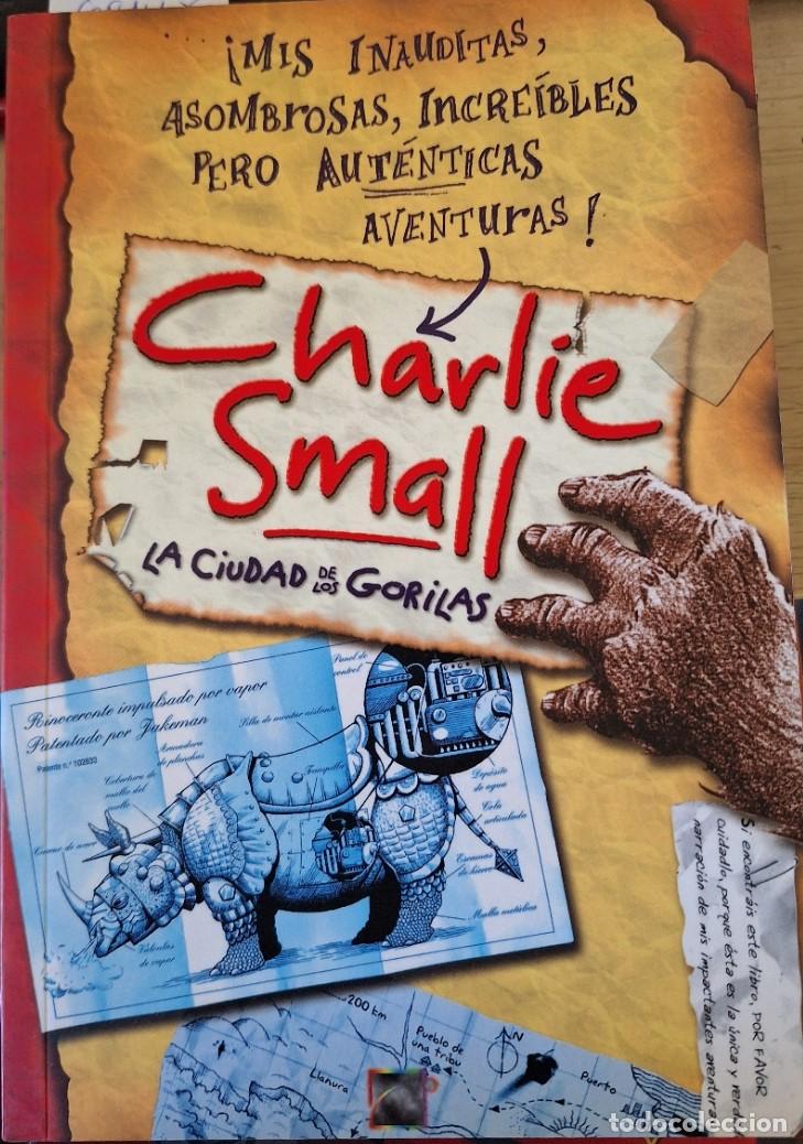 Libros de segunda mano: DIARIO DE CHARLIE SMALL. LA CIUDAD DE LOS GORILAS. - SMALL, Charlie.