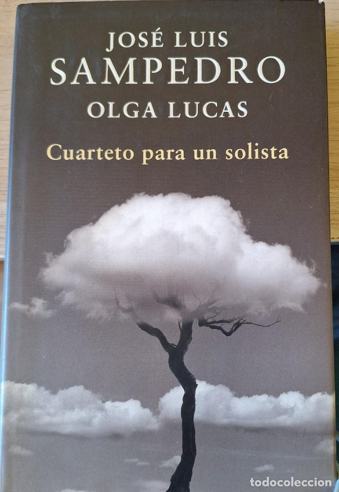 Libros de segunda mano: CUARTETO PARA UN SOLISTA. - SAMPEDRO/LUCAS, Jose Luis/Olga.