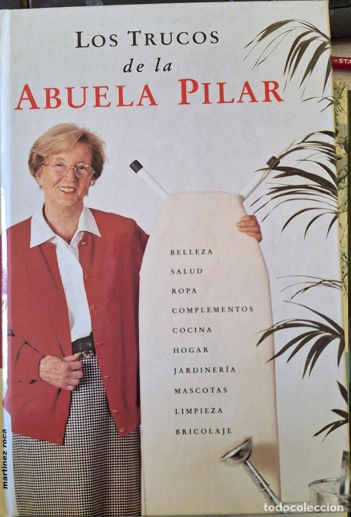 Libros de segunda mano: LOS TRUCOS DE LA ABUELA PILAR. -