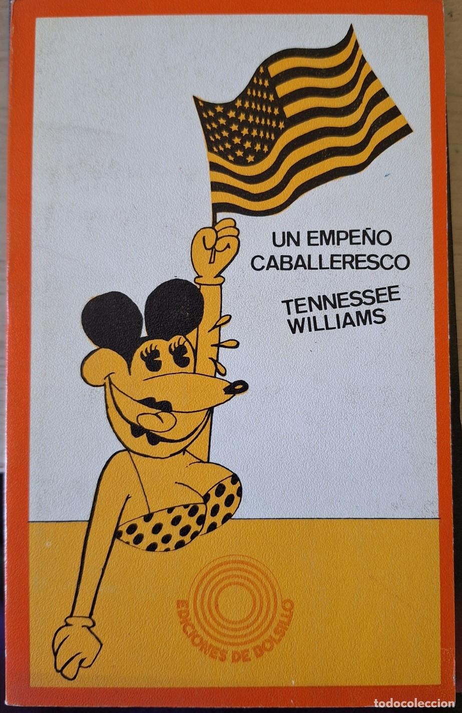 Libros de segunda mano: UN EMPE&Ntilde;O CABALLERESCO. - WILLIAMS, Tennessee.