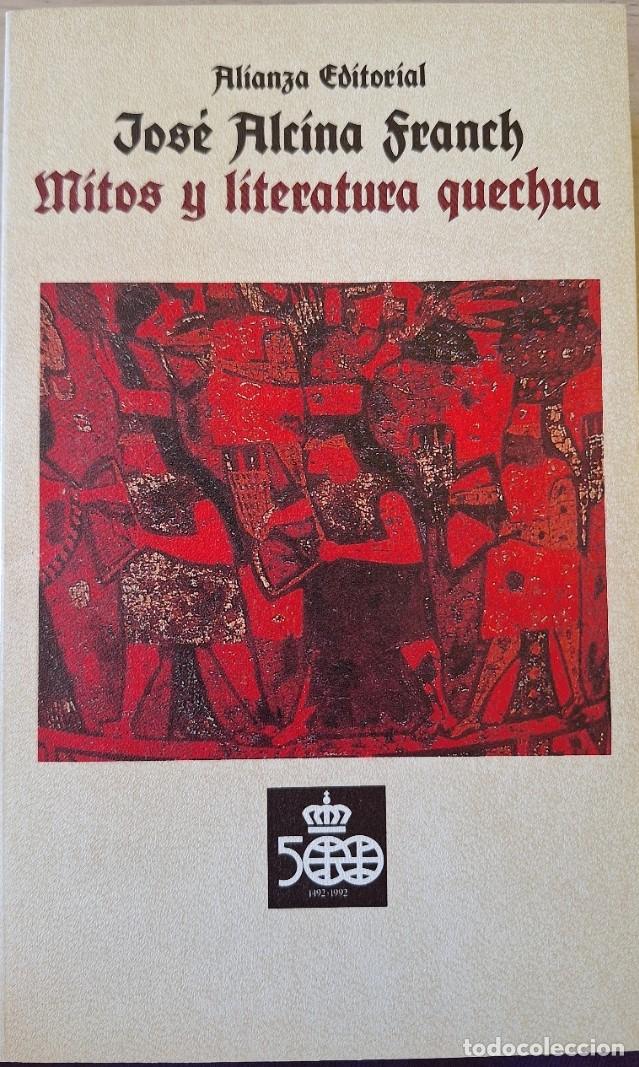 Libros de segunda mano: MITOS Y LITERATURA QUECHUA. - ALCINA FRANCH, Jose.