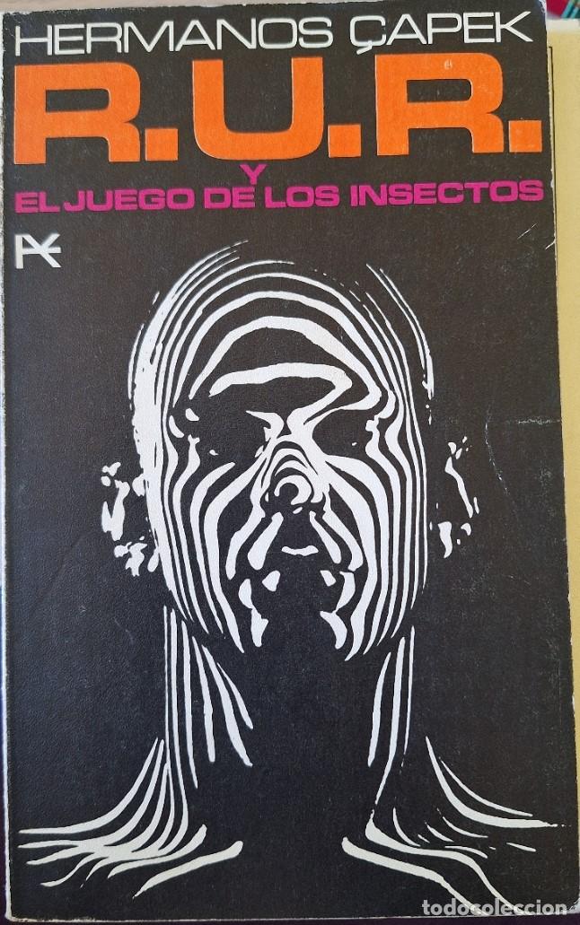 Libros de segunda mano: R.U.R. Y EL JUEGO DE LOS INSECTOS. - CAPEK, Josef y Karel.