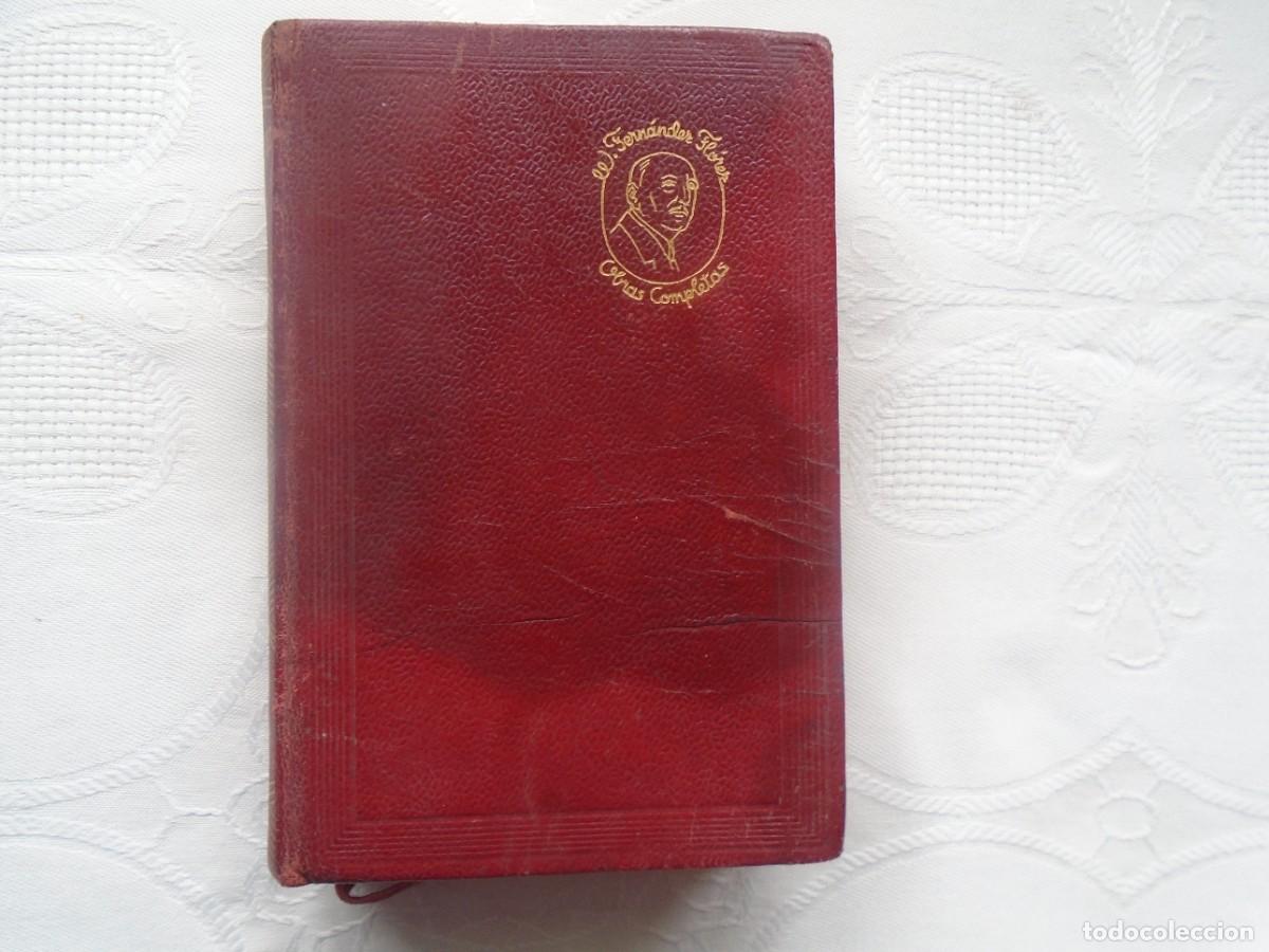 Libros de segunda mano: WENCESLAO FERN&Aacute;NDEZ FLOREZ. OBRAS COMPLETAS I. 1964. 6&ordf; EDICI&Oacute;N. PR&Oacute;LOGO DEL AUTOR.