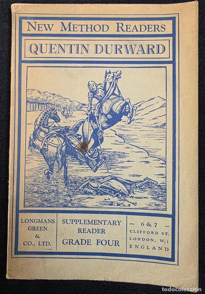Libros de segunda mano: L.338 Libro escolar antiguo &ldquo;Quentin Durward&rdquo; Sir Walter Scott New Method Readers Grade 4 1952