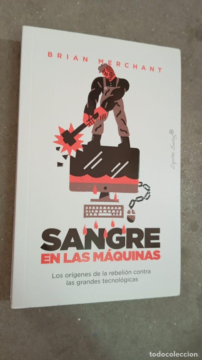 Libros de segunda mano: Sangre en las m&aacute;quinas/Brian Merchant/Capit&aacute;n Swing,2025, nuevo*