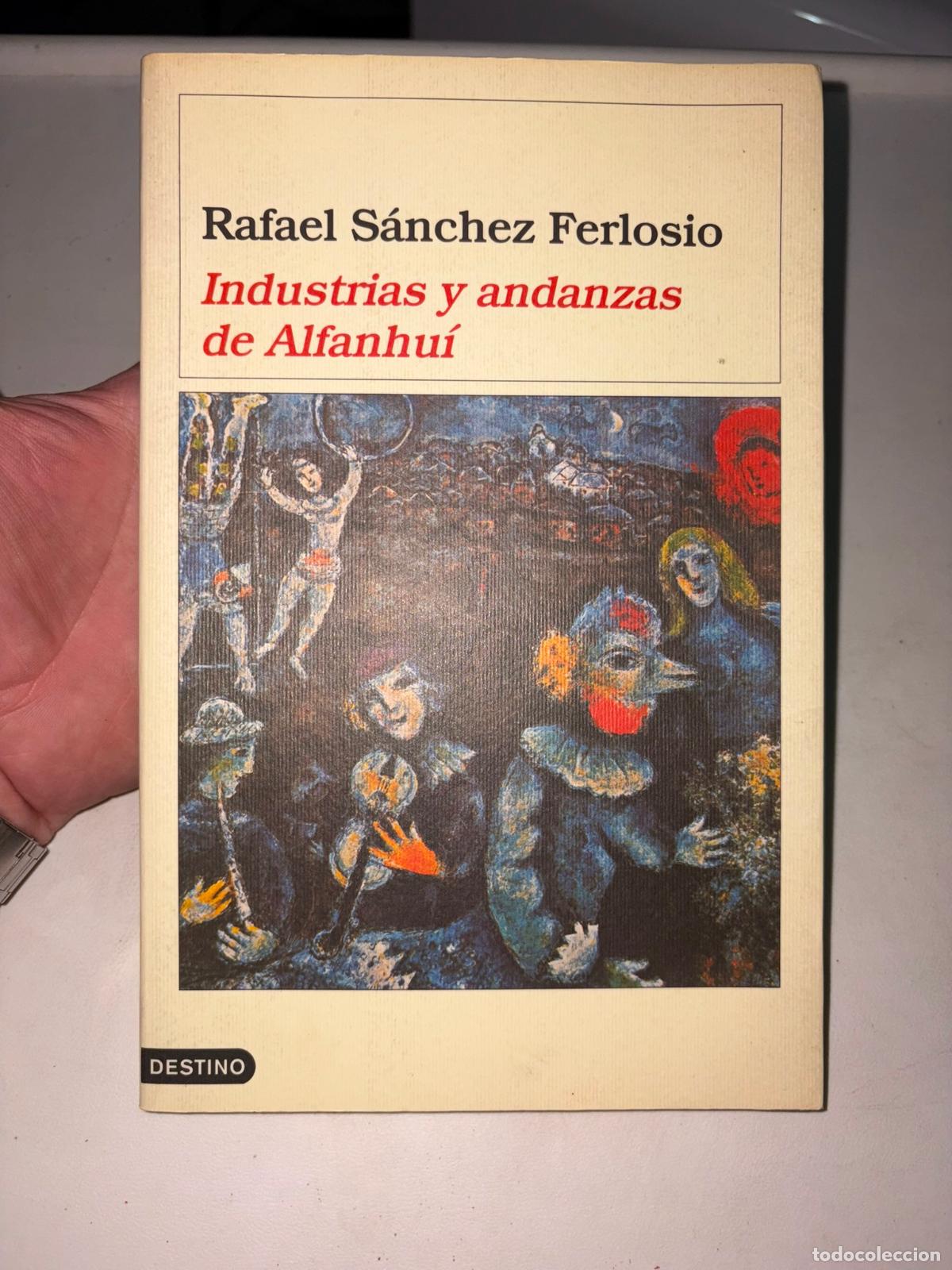 Libros de segunda mano: INDUSTRIAS Y ANDANZAS DE ALFANHU&Iacute;. S&aacute;nchez Ferlosio, Rafael Destino