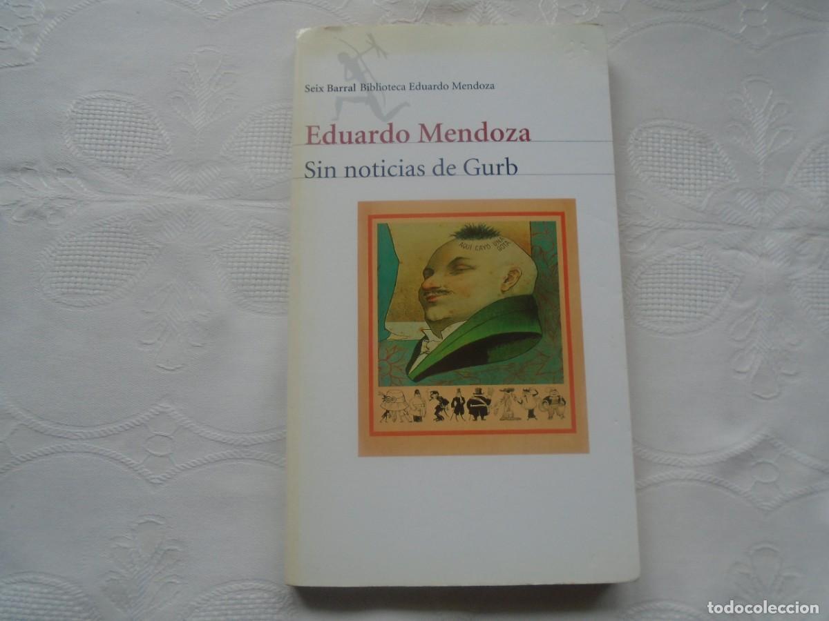 Libros de segunda mano: EDUARDO MENDOZA. SIN NOTICIAS DE GURB. 2001. NOVENA EDICI&Oacute;N.