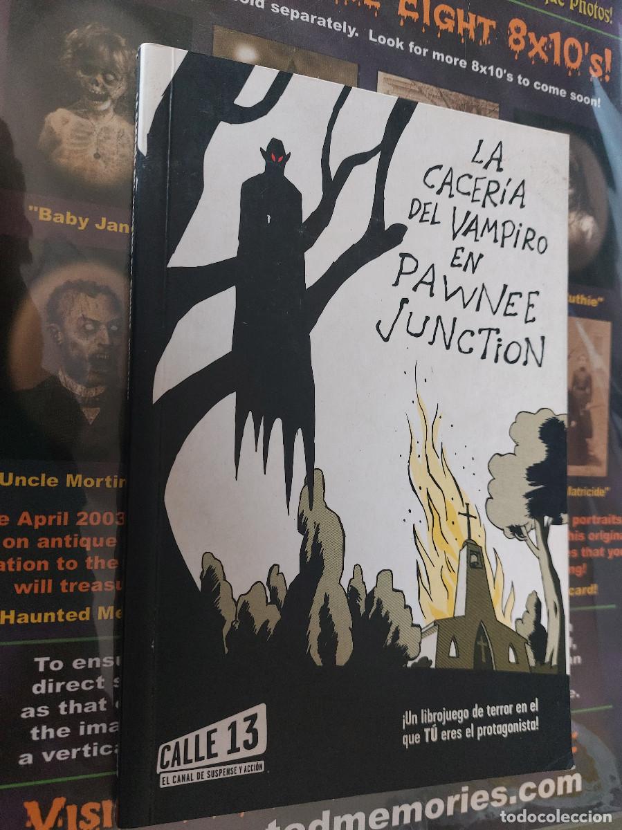 Libros de segunda mano: La Cacer&iacute;a del Vampiro en Pawnee Junction. Jos&eacute; Ira&ntilde;eta. R&uacute;stica. Buen estado. Dificil. e7 3