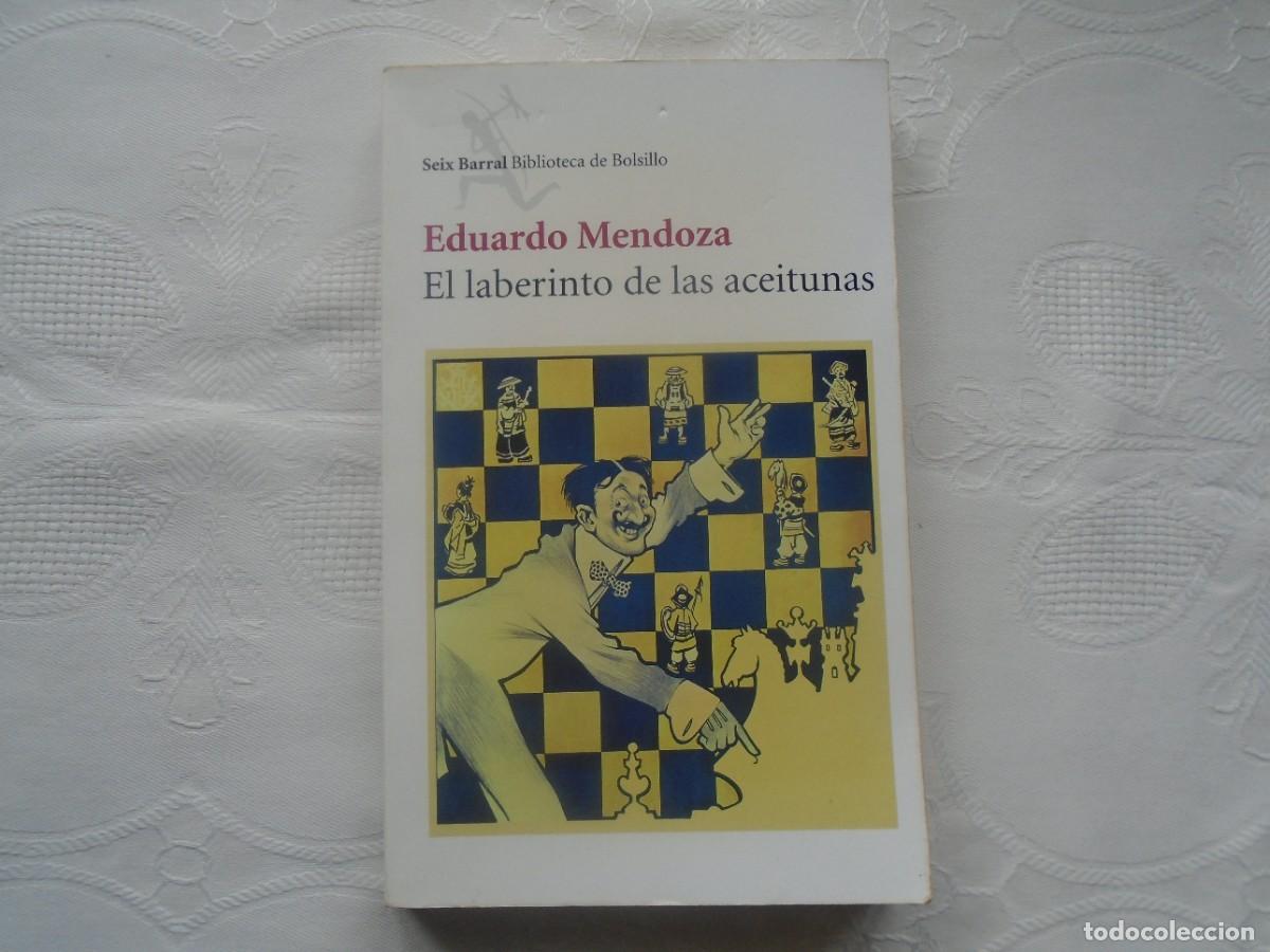 Libros de segunda mano: EDUARDO MENDOZA. EL LABERINTO DE LAS ACEITUNAS. 2001. VIG&Eacute;SIMA OCTAVA EDICI&Oacute;N.