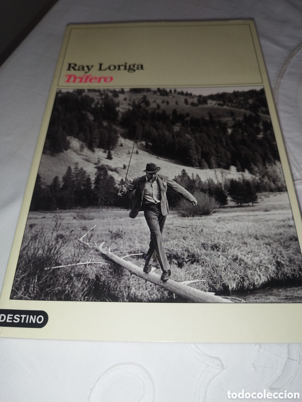 Libros de segunda mano: RAY LORIGA: TR&Iacute;FERO. ED. DESTINO / ANCORA Y DELFIN, 2000.