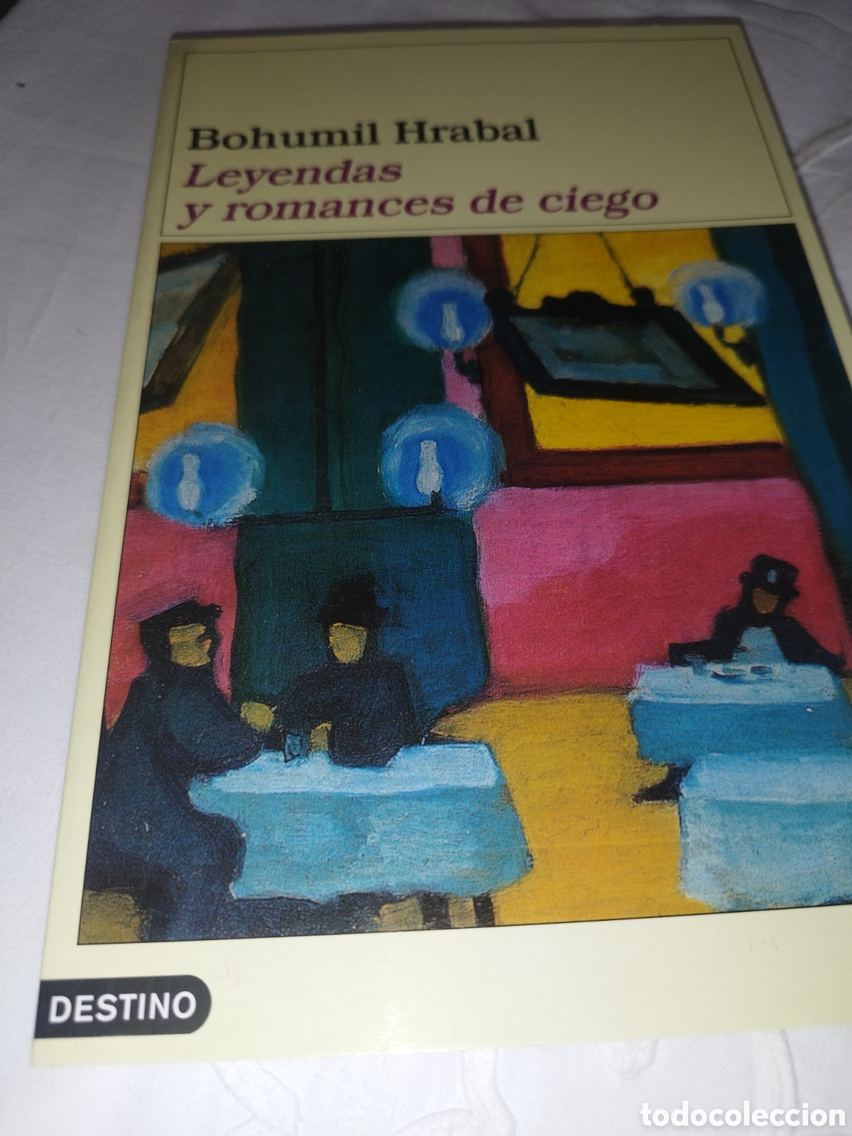 Libros de segunda mano: BOHUMIL HRABAL: LEYENDAS Y ROMANCES DE CIEGO. ED. DESTINO / ANCORA Y DELFIN, 2000 PRIMERA EDICION