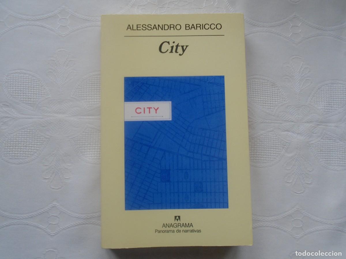 Libros de segunda mano: ALESSANDRO BARICCO. CITY. 2000. PRIMERA EDICI&Oacute;N. TRADUCCI&Oacute;N: XAVIER GONZ&Aacute;LEZ ROVIRA.