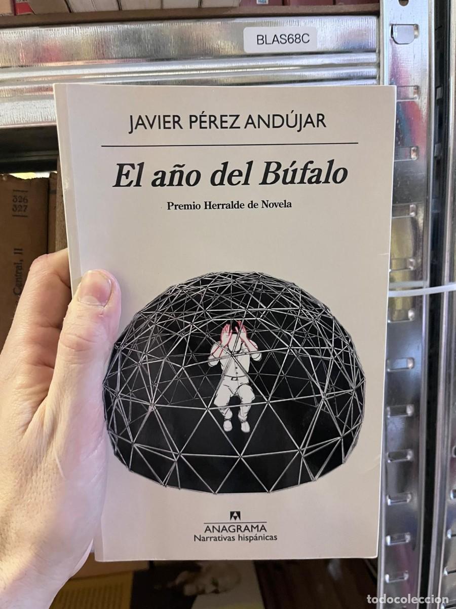 Libros de segunda mano: BLAS68C JAVIER P&Eacute;REZ AND&Uacute;JAR El a&ntilde;o del B&uacute;falo