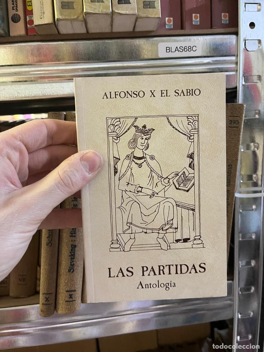 Libros de segunda mano: BLAS68C ALFONSO X EL SABIO LAS PARTIDAS Antolog&iacute;a