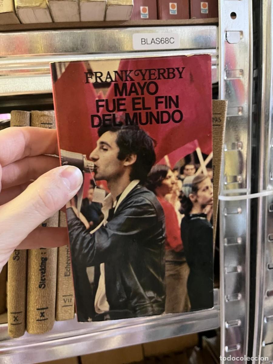 Libros de segunda mano: BLAS68C FRANKYERBY MAYO FUE EL FIN DEL MUNDO