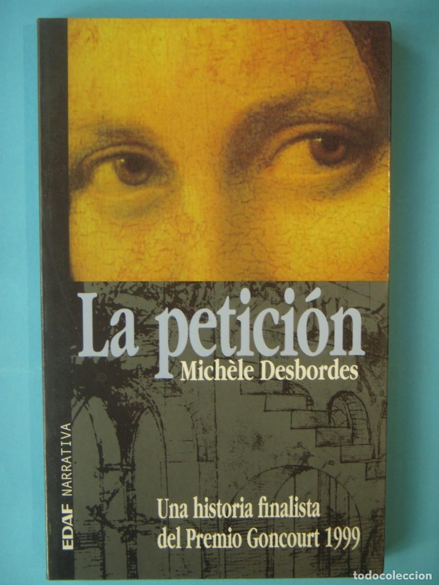Libros de segunda mano: LA PETICION - MICHELE DESBORDES - EDITORIAL EDAF, 2000 (BUEN ESTADO)