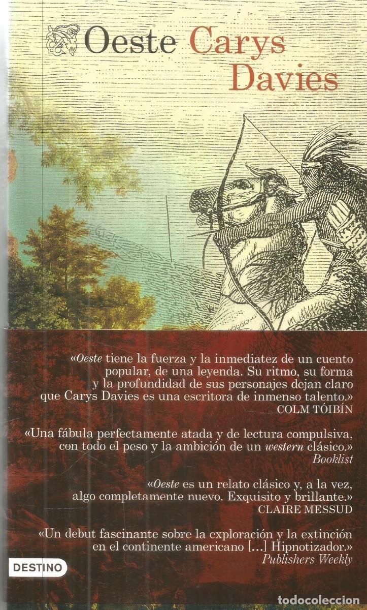Libros de segunda mano: CARYS DAVIES. OESTE. DESTINO. PRIMERA EDICION