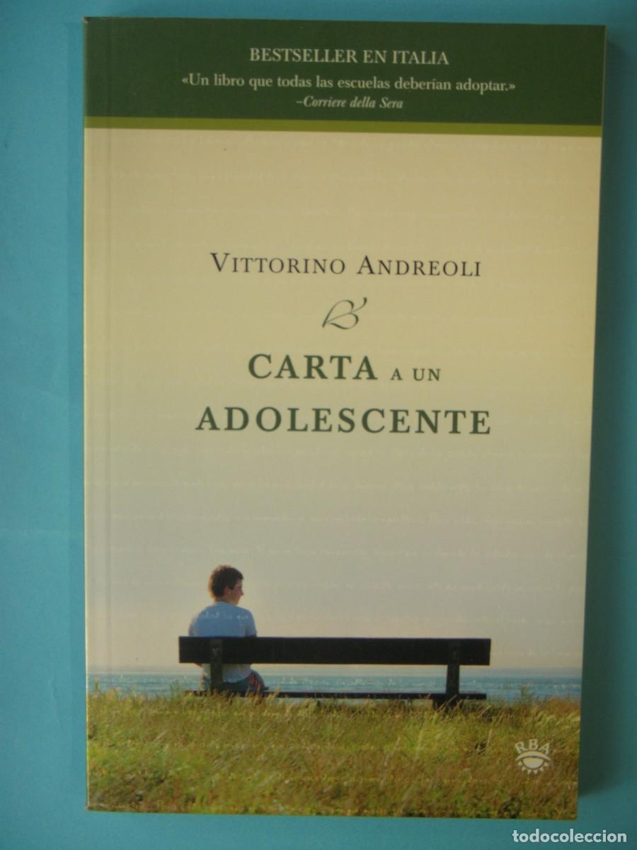 Libros de segunda mano: CARTA A UN ADOLESCENTE - VITTORINO ANDREOLI - RBA EDICIONES, 2006 1&ordf; EDICION (BUEN ESTADO)