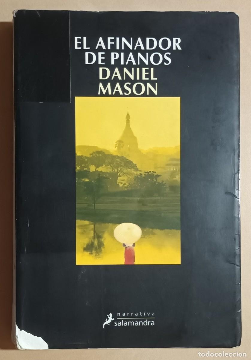 Libros de segunda mano: EL AFINADOR DE PIANOS - DANIEL MASON - SALAMANDRA - 2003
