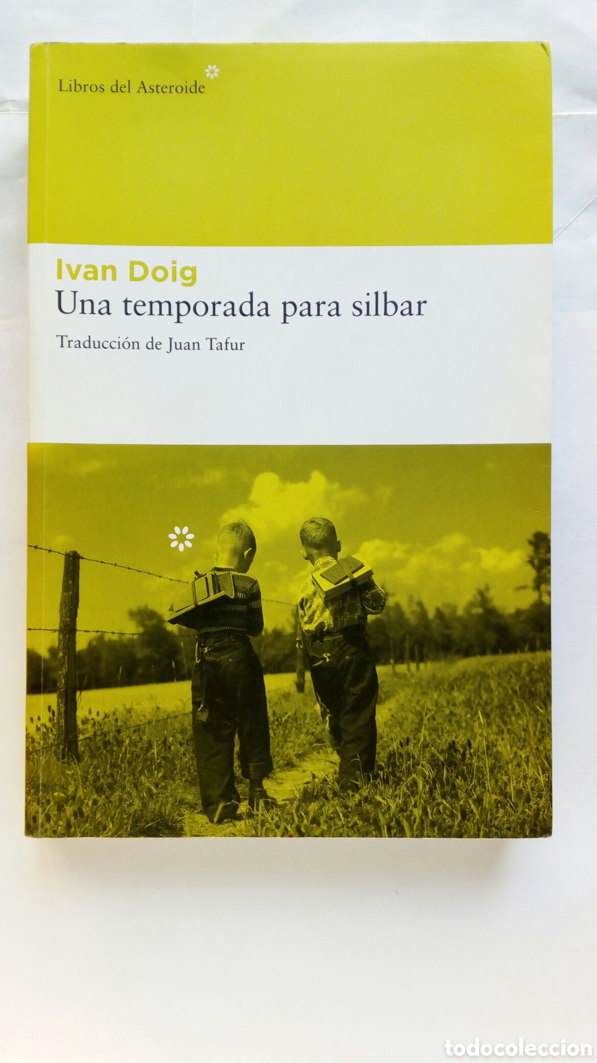Libros de segunda mano: Una temporada para silbar. Ivan Doig.