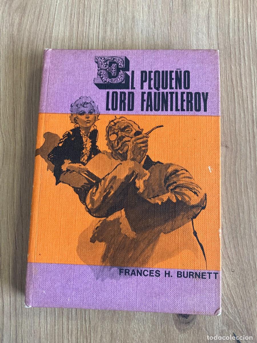 Libros de segunda mano: El peque&ntilde;o Lord Fauntleroy Frances H Burnett