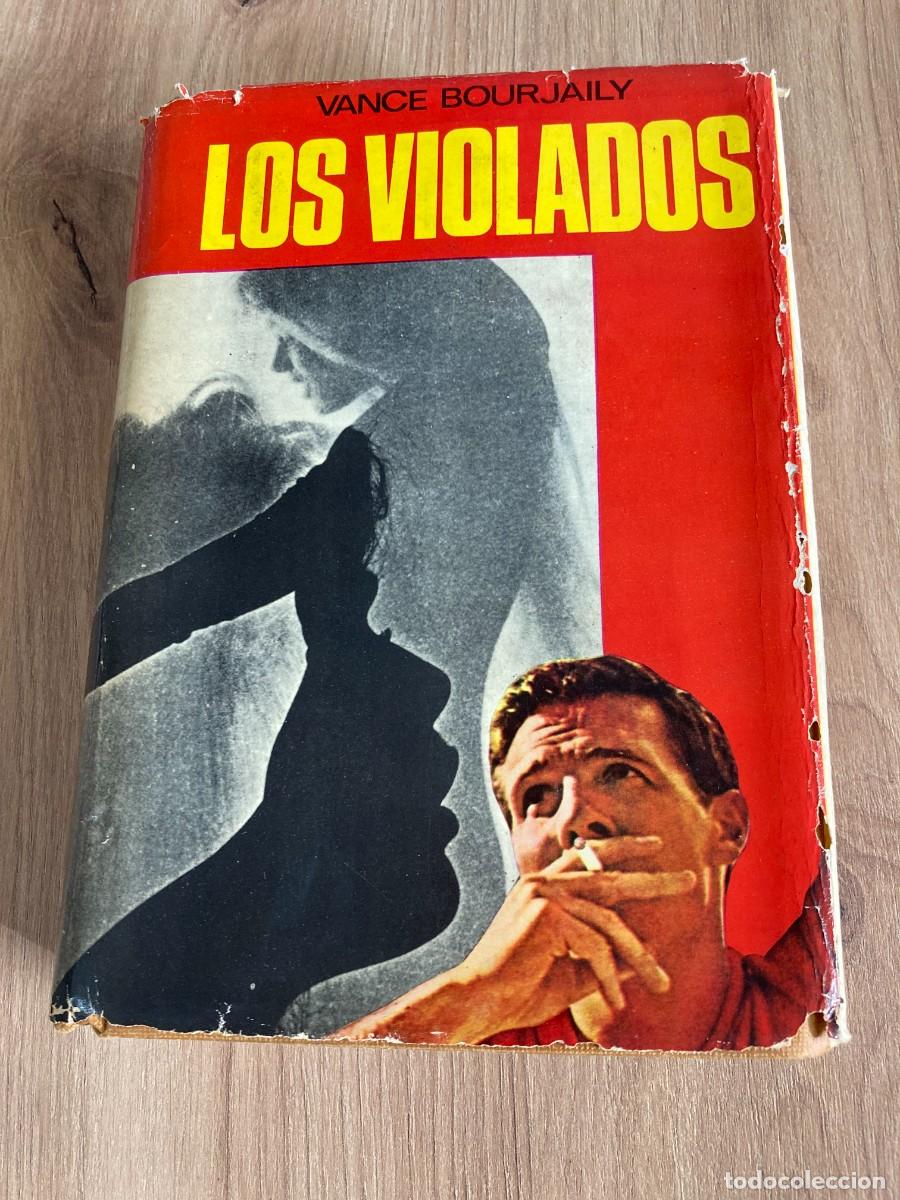 Libros de segunda mano: Los violados Vance Bourjaily