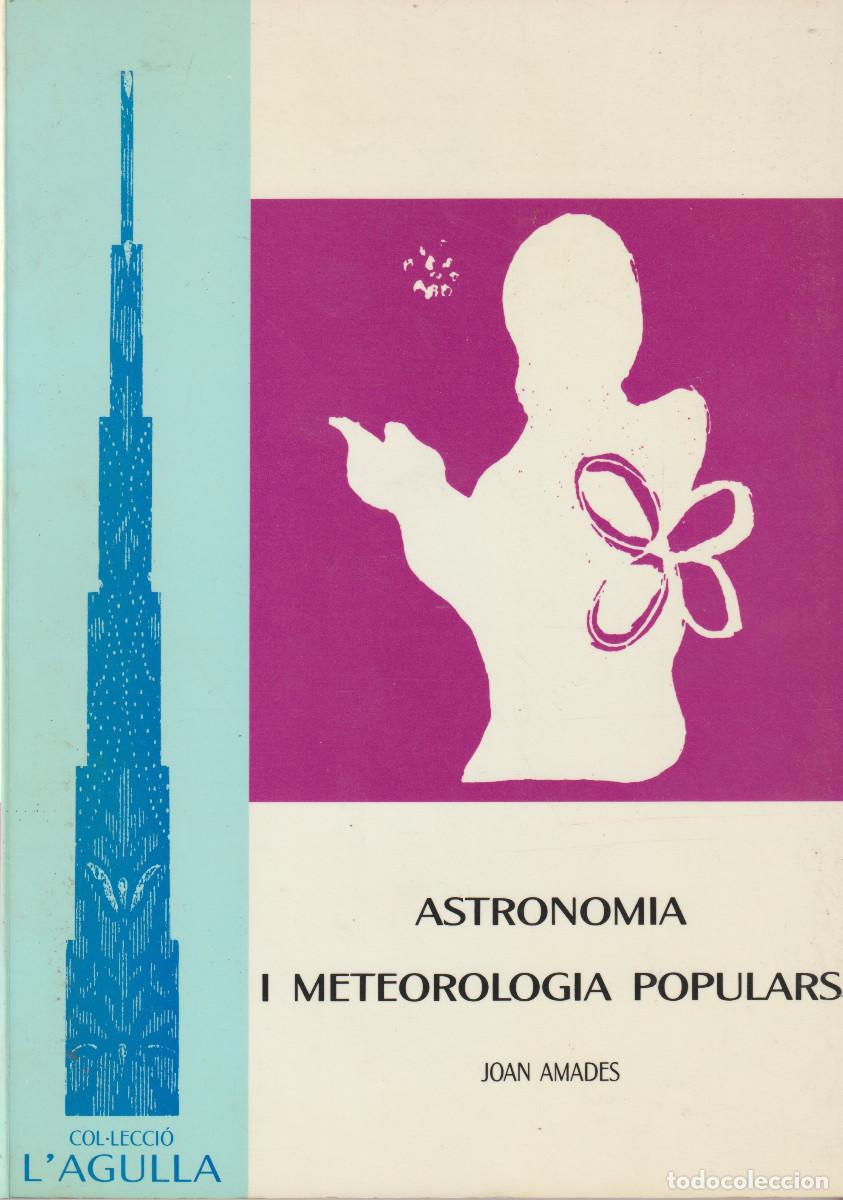 Libros de segunda mano: llibre ASTRONOMIA I METEOROLOGIA POPULARS