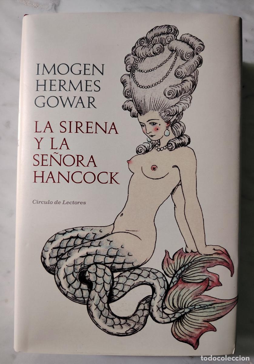 Libros de segunda mano: La sirena y la se&ntilde;ora Hancock (Imogen Hermes Gowar)