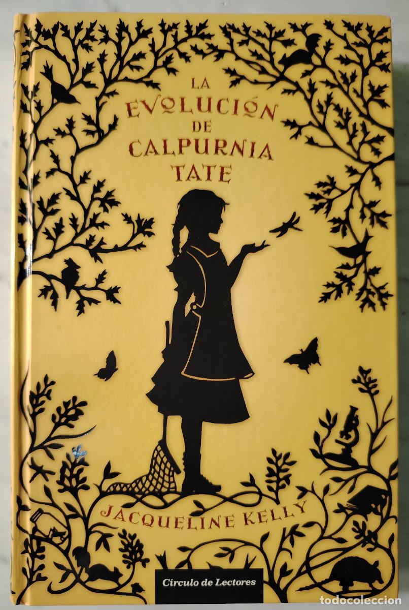 Libros de segunda mano: La evoluci&oacute;n de Calpurnia Tate (Jacqueline Kelly)