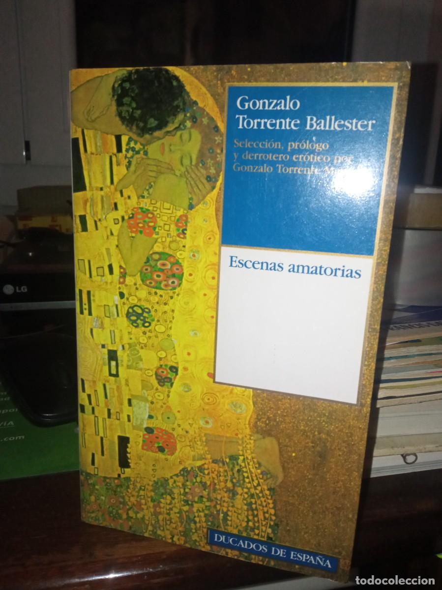 Libros de segunda mano: Gonzalo Torrente Ballester escenas amatorias. Temas de hoy 1992