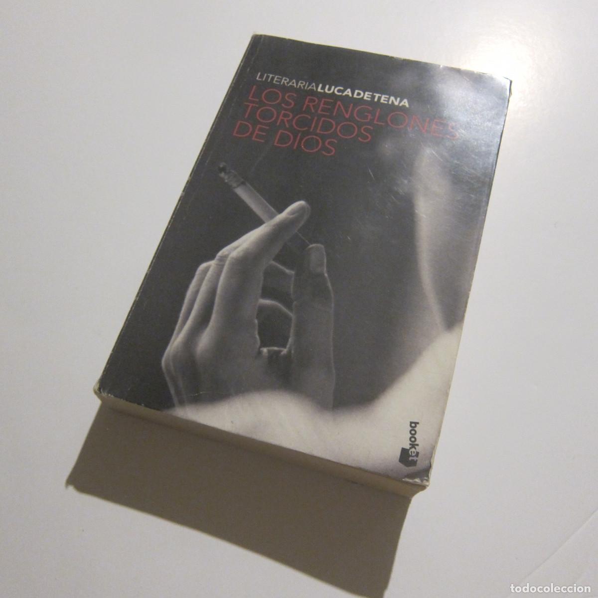 Libros de segunda mano: LOS RENGLONES TORCIDOS DE DIOS - LUCA DE TENA (BOOKET) NOVELA