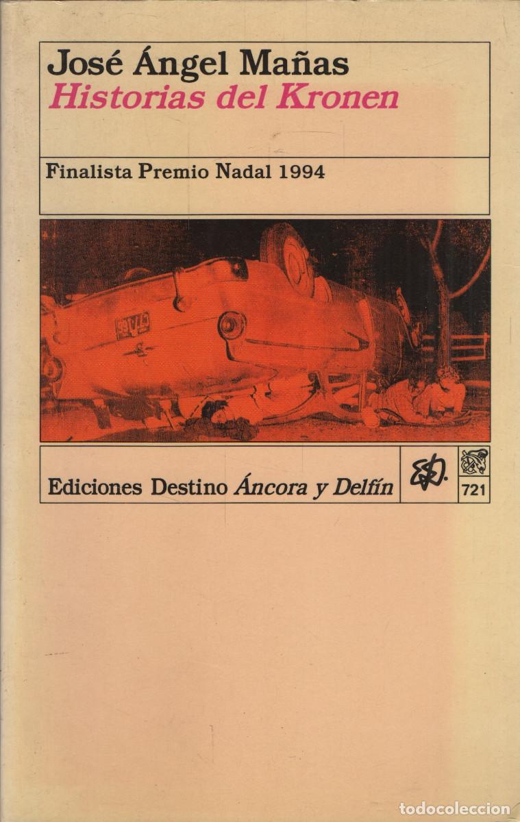 Libros de segunda mano: Historias del Kronen. Jos&eacute; &Aacute;ngel Ma&ntilde;as. Anagrama. 1995.