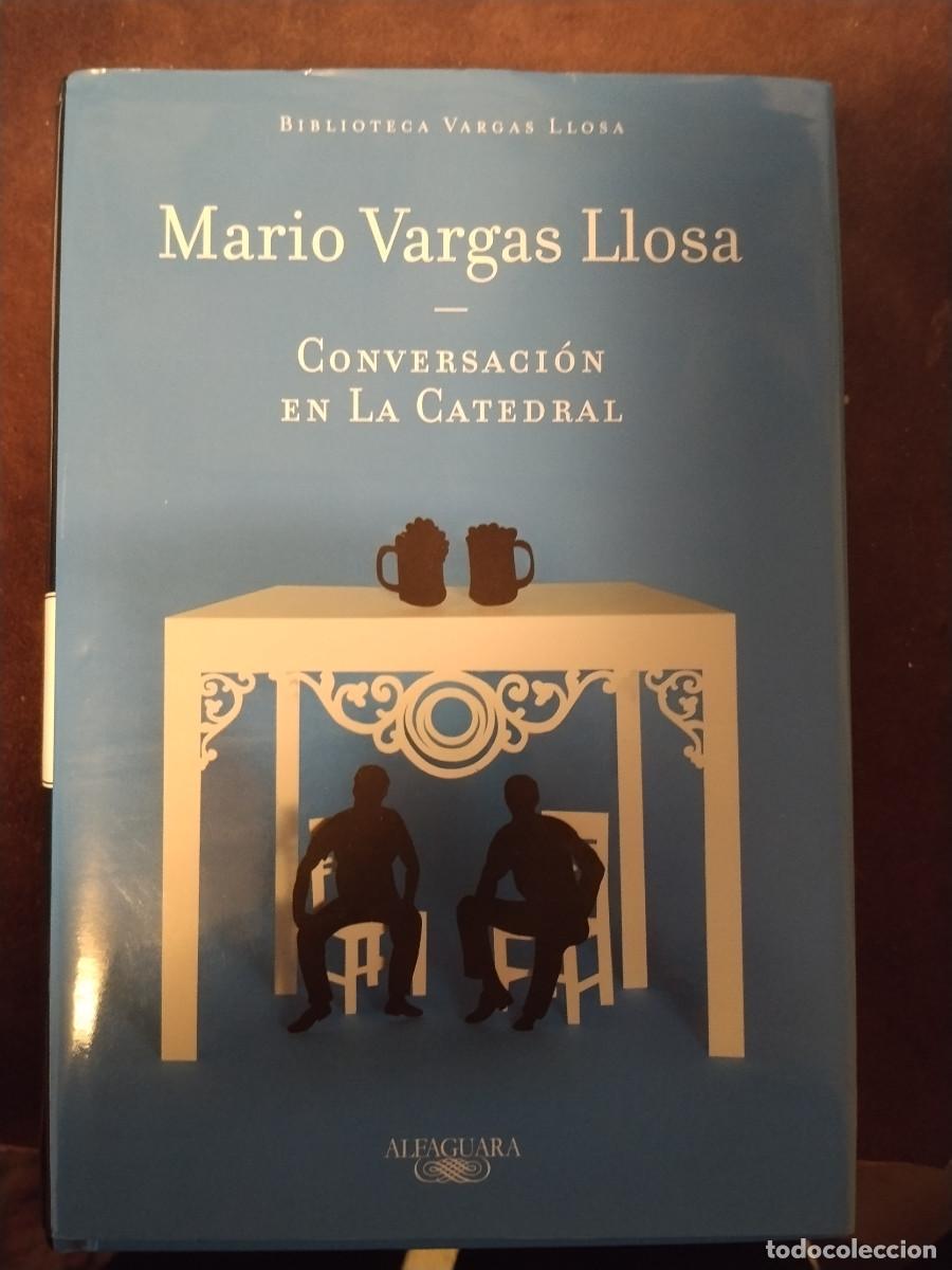 Libros de segunda mano: Conversaci&oacute;n en La Catedral &ndash; Mario Vargas Llosa &ndash; Alfaguara (Biblioteca Vargas Llosa)