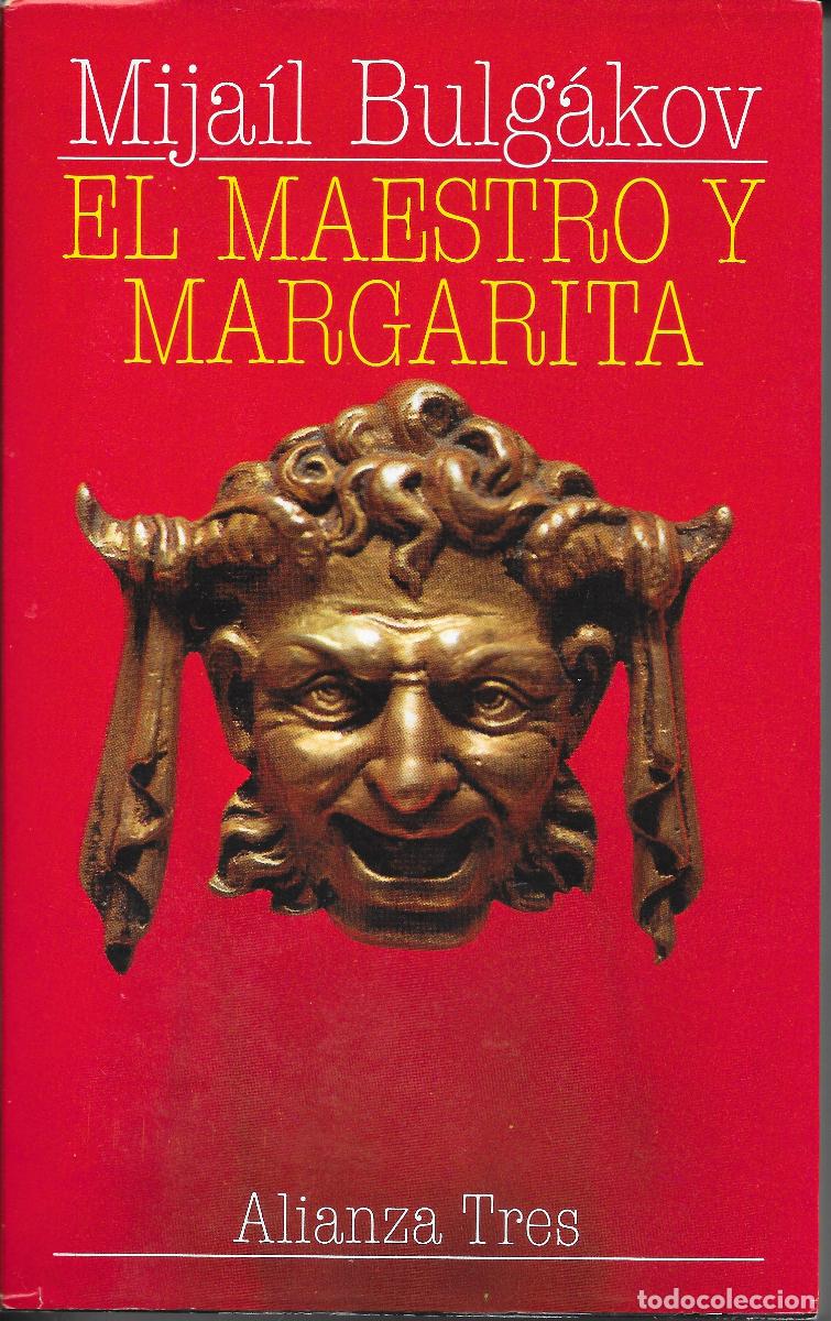 Libros de segunda mano: Mija&iacute;l Bulg&aacute;kov - El maestro y Margarita Alianza Tres 1&ordf; edici&oacute;n 1980 IMPECABLE