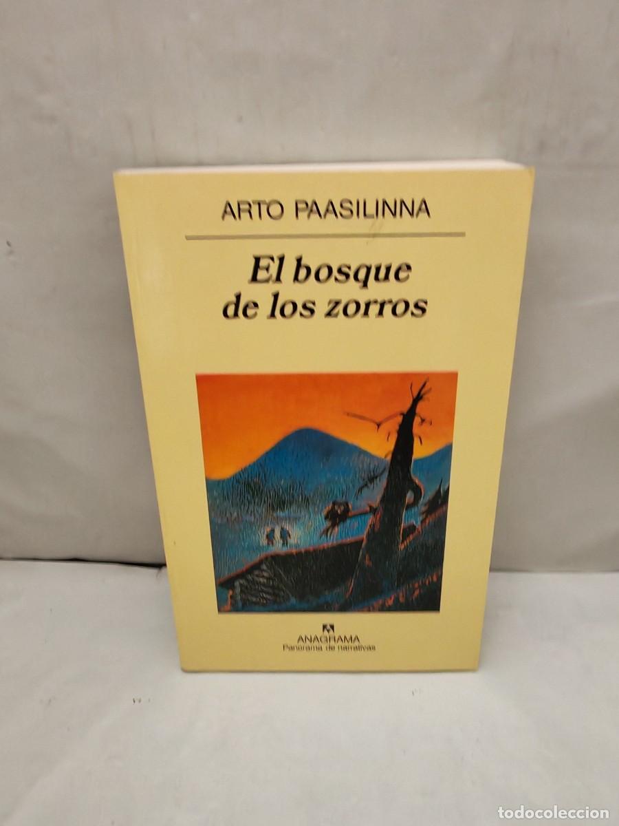 Libri di seconda mano: El bosque de los zorros (Primera edici&oacute;n, Colecci&oacute;n: Panorama de Narrativas)