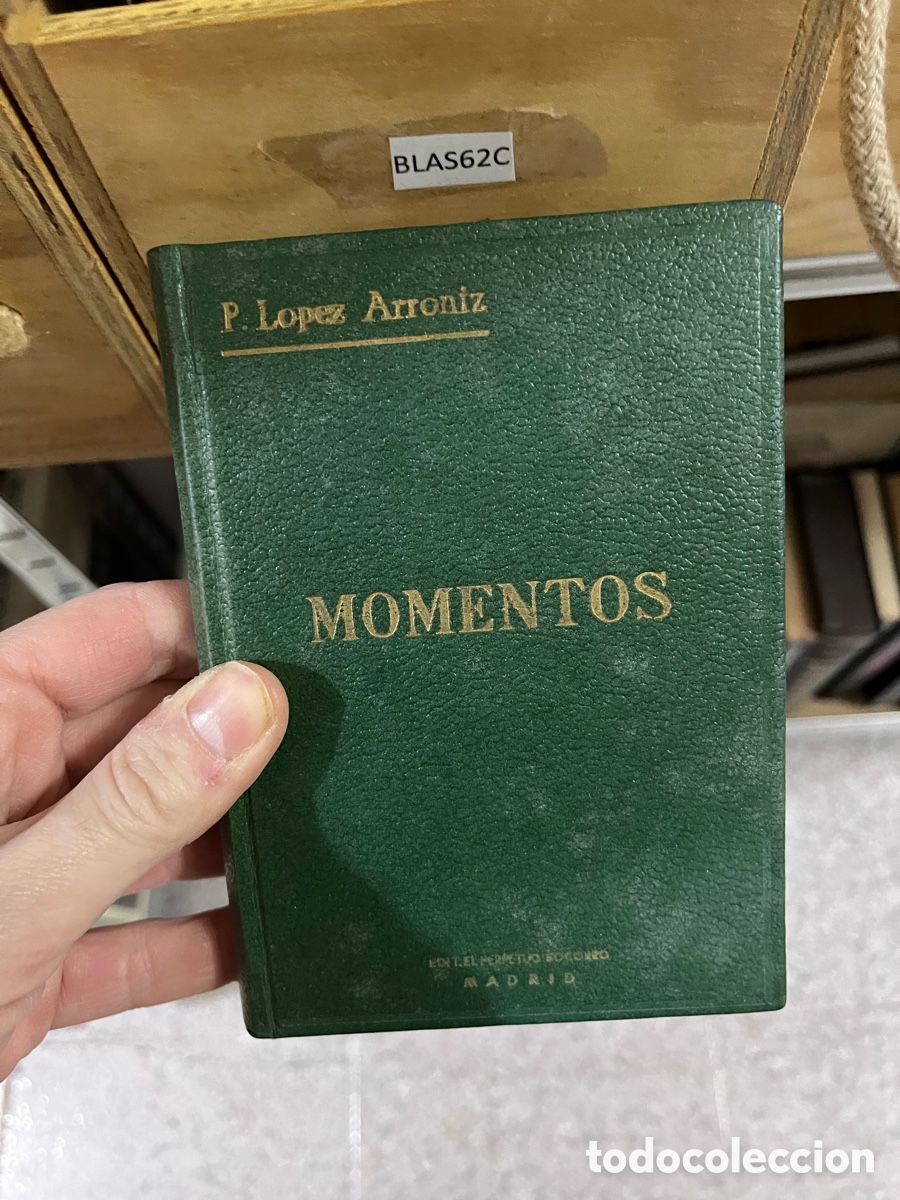 Second hand books: BLAS62C P. L&oacute;pez Arroniz MOMENTOS