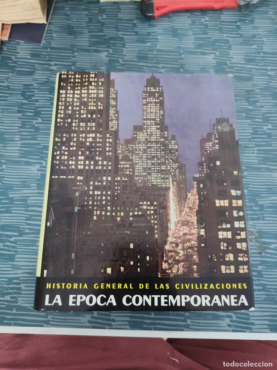 Libros de segunda mano: LA &Eacute;POCA CONTEMPORANEA,EN BUSCA DE UNA NUEVA CIVILIZACI&Oacute;N,MAURICE CROUZET, EDICIONES DESTINO,1967.