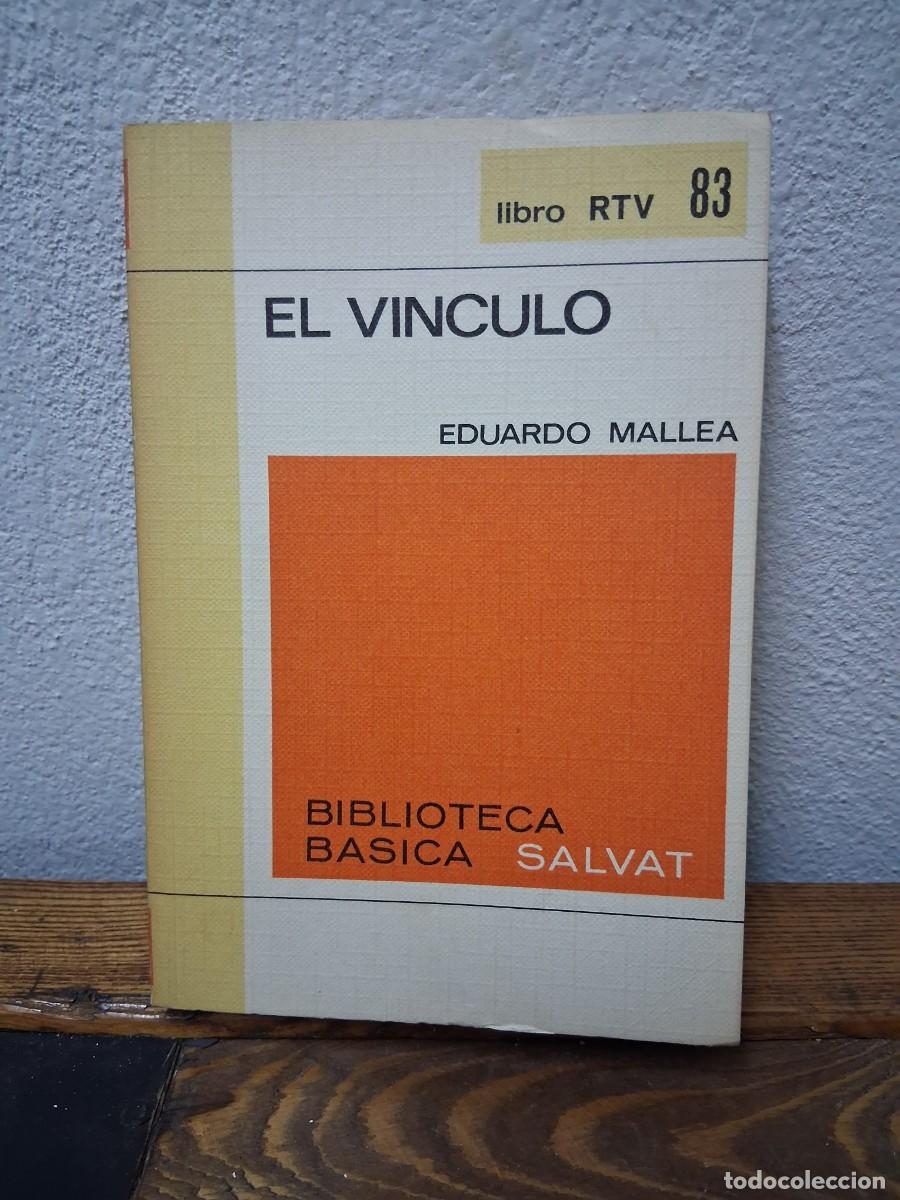 Libros de segunda mano: Libro Salvat N&deg; 83 El v&iacute;nculo Eduardo Mallea