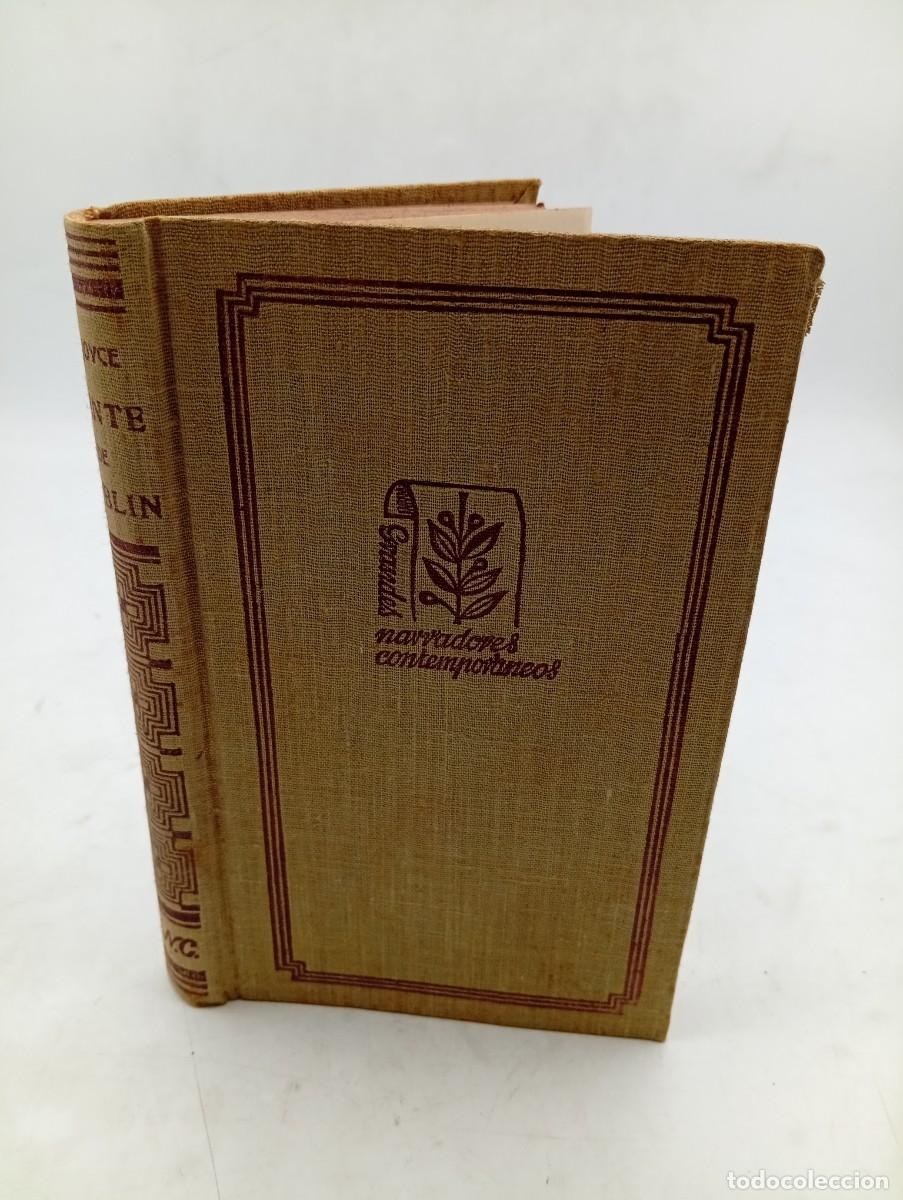 Libros de segunda mano: GENTE DE DUBLIN. JAMES JOYCE. EDITORIAL TARTESSOS. 1942. PAGS : 245.