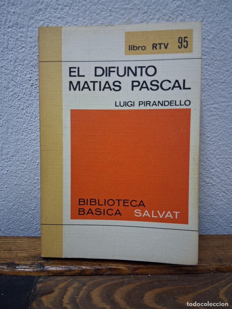 Libros de segunda mano: Libro Salvat N&deg; 95 El difunto Mat&iacute;as Pascal Luigi Pirandello