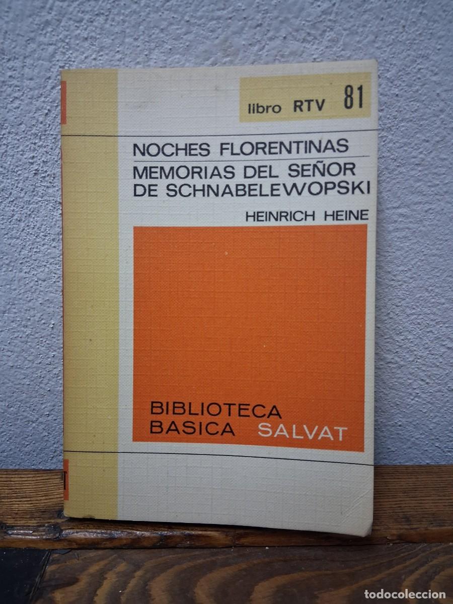 Libros de segunda mano: Libro Salvat N&deg; 81 Nkchew Florentinas memorias del se&ntilde;or de Schnabelewopski Heinrich Heine